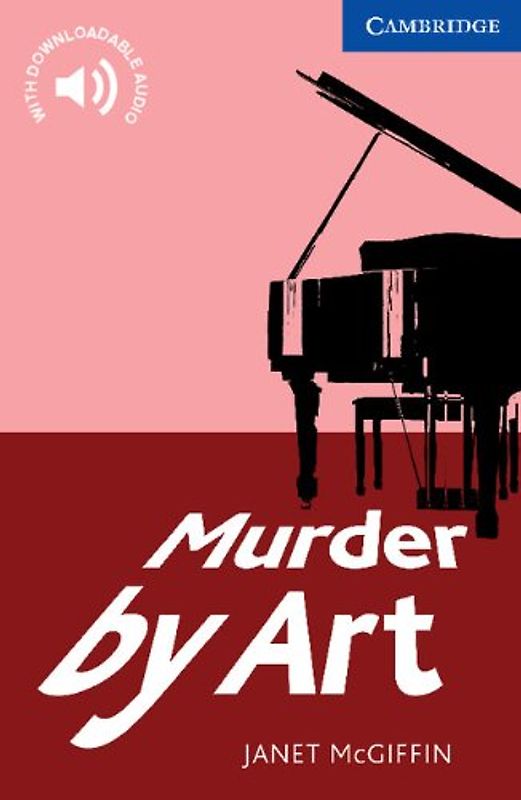 Murder by Art: Level 5 (Cambridge English Readers: Level 5)