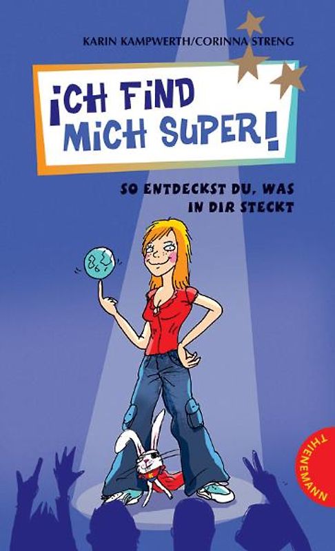 Ich find mich super!