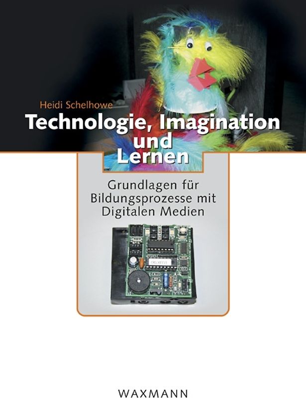 Technologie, Imagination und Lernen