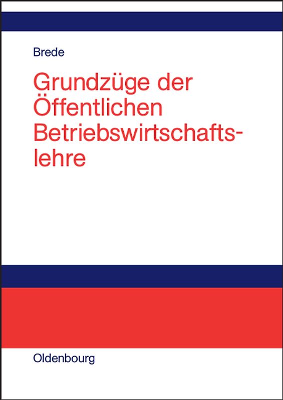 Grundzüge der Öffentlichen Betriebswirtschaftslehre