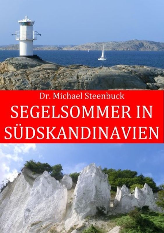 Segelsommer in Südskandinavien