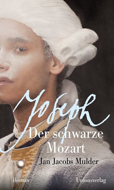 Joseph, der schwarze Mozart
