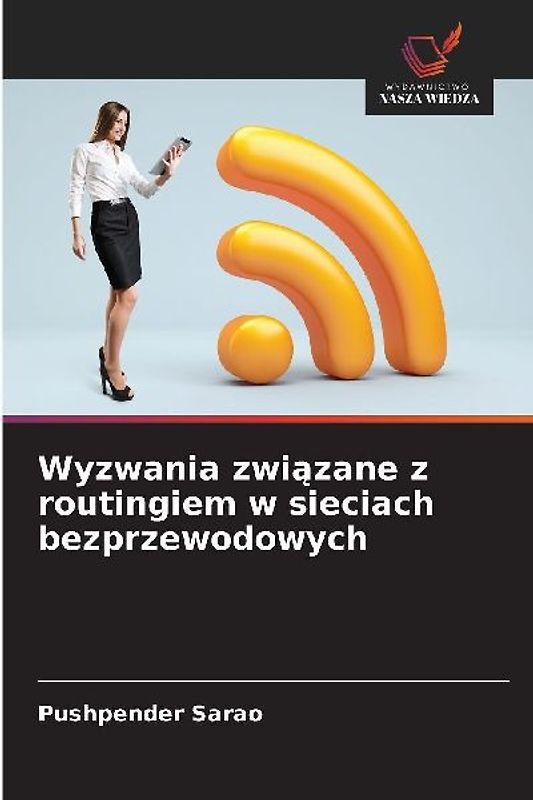 Wyzwania związane z routingiem w sieciach bezprzewodowych