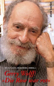 Gerry Wolff: "Die Rose war rot"