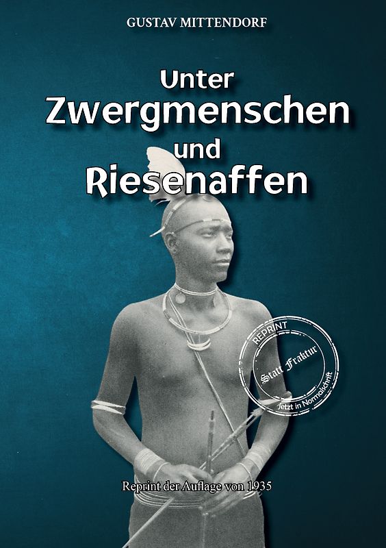 Unter Zwergmenschen und Riesenaffen