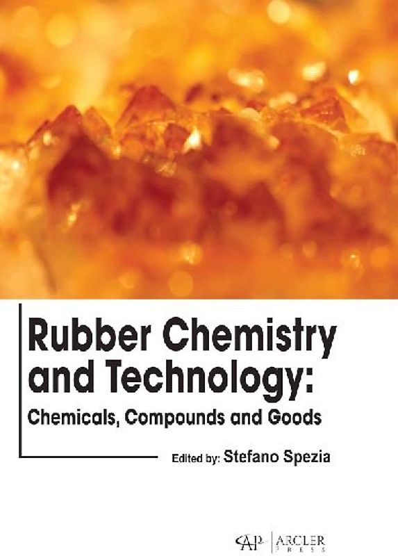 Rubber Chemistry and Technology: Chemicals, Compounds and Goods