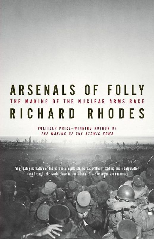 Arsenals of Folly