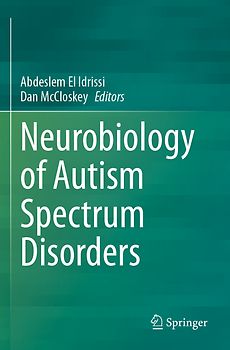 Neurobiology of Autism Spectrum Disorders