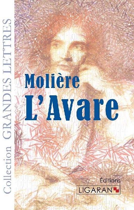 L'Avare (grands caractères)
