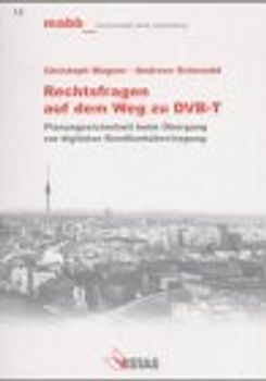 Rechtsfragen auf dem Weg zu DVB-T