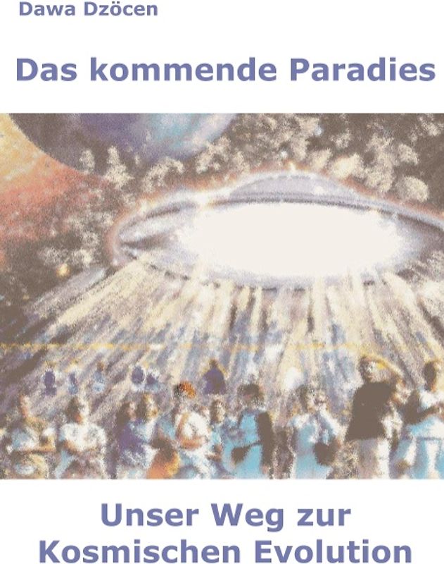 Das kommende Paradies