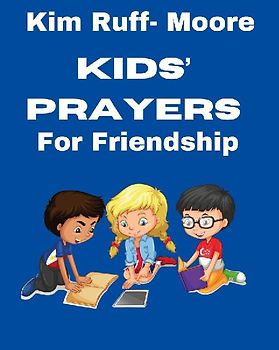 Kids' Prayers For Friendship