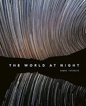 The World at Night: Spectacular photographs of the night sky
