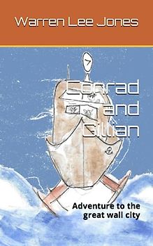 Conrad and Gillian: Adventure to the great wall city