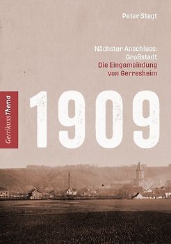 1909 - Nächster Anschluss: Großstadt