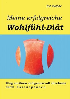 Meine erfolgreiche Wohlfühl-Diät