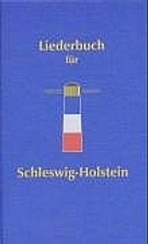Liederbuch für Schleswig-Holstein