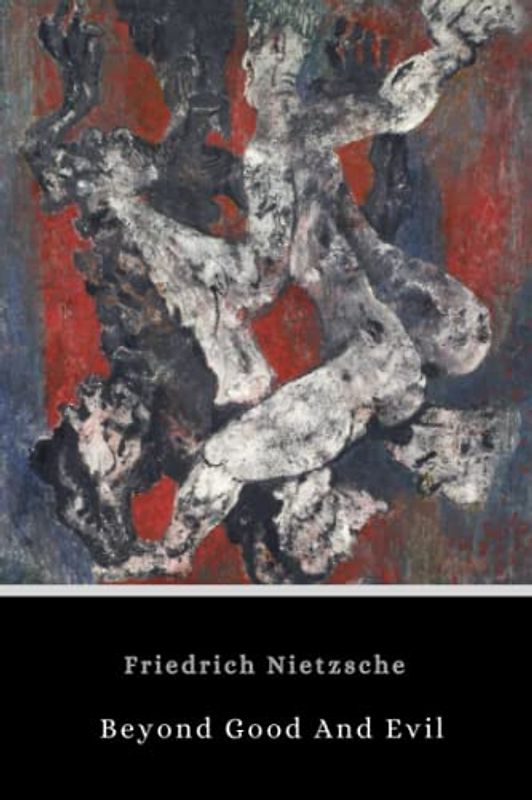 Beyond Good and Evil