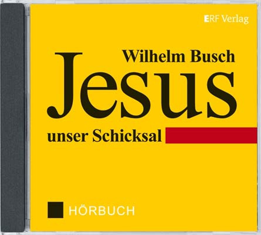 Jesus unser Schicksal