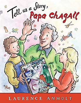 Tell Us a Story, Papa Chagall