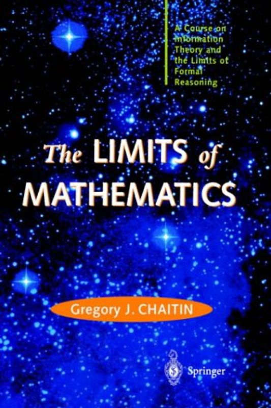 The LIMITS of MATHEMATICS