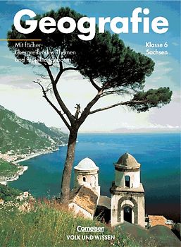 Geografie - Sachsen - Bisherige Ausgabe / 6. Schuljahr - Schülerbuch