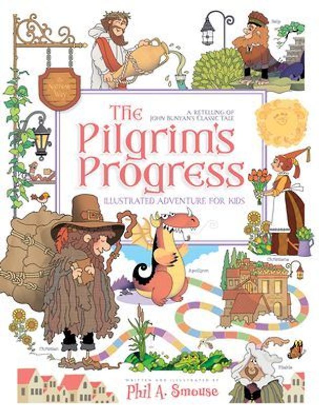 The Pilgrim's Progress Illustrated Adventure for Kids