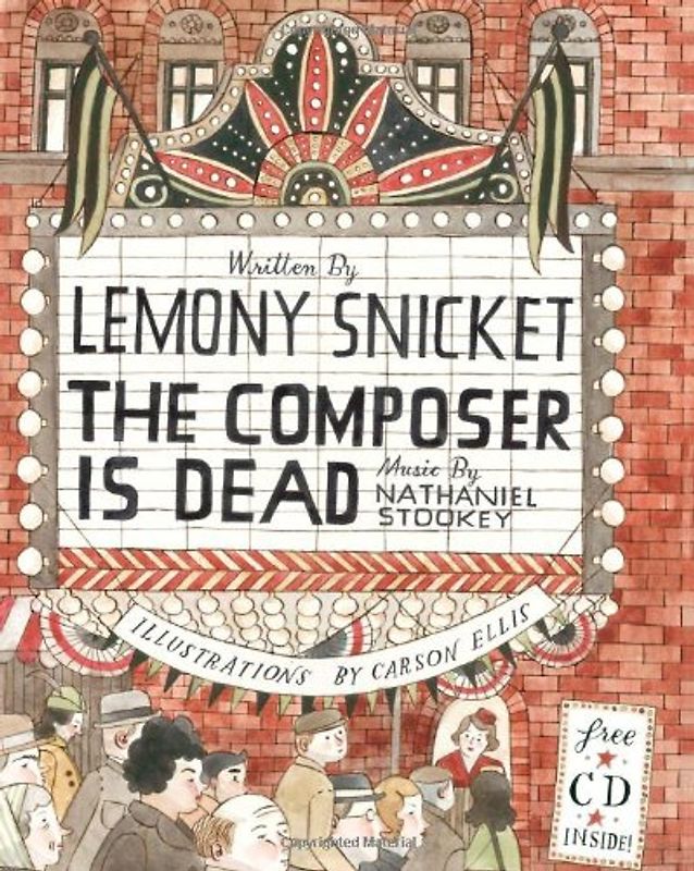 The Composer Is Dead (Book & CD) - Snicket, Lemony