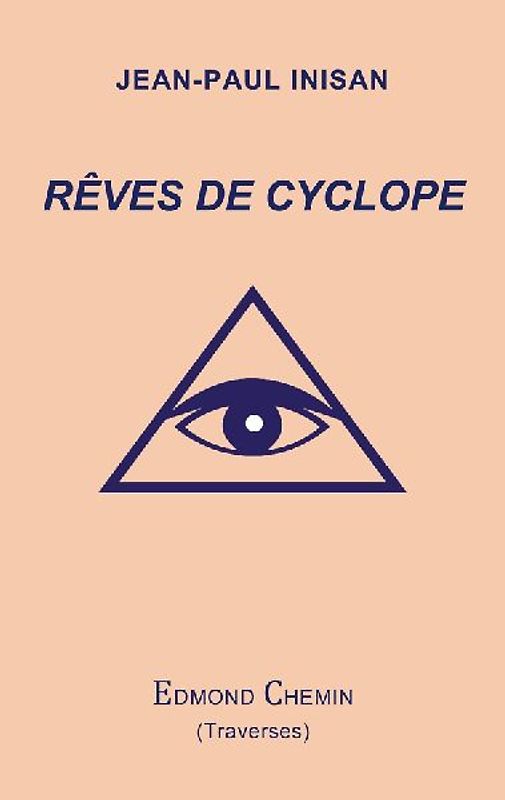 Rêves de cyclope