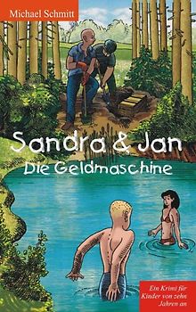 Sandra & Jan - Die Geldmaschine