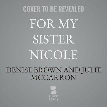 For My Sister Nicole