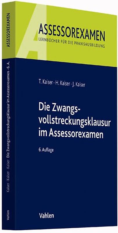 Die Zwangsvollstreckungsklausur im Assessorexamen