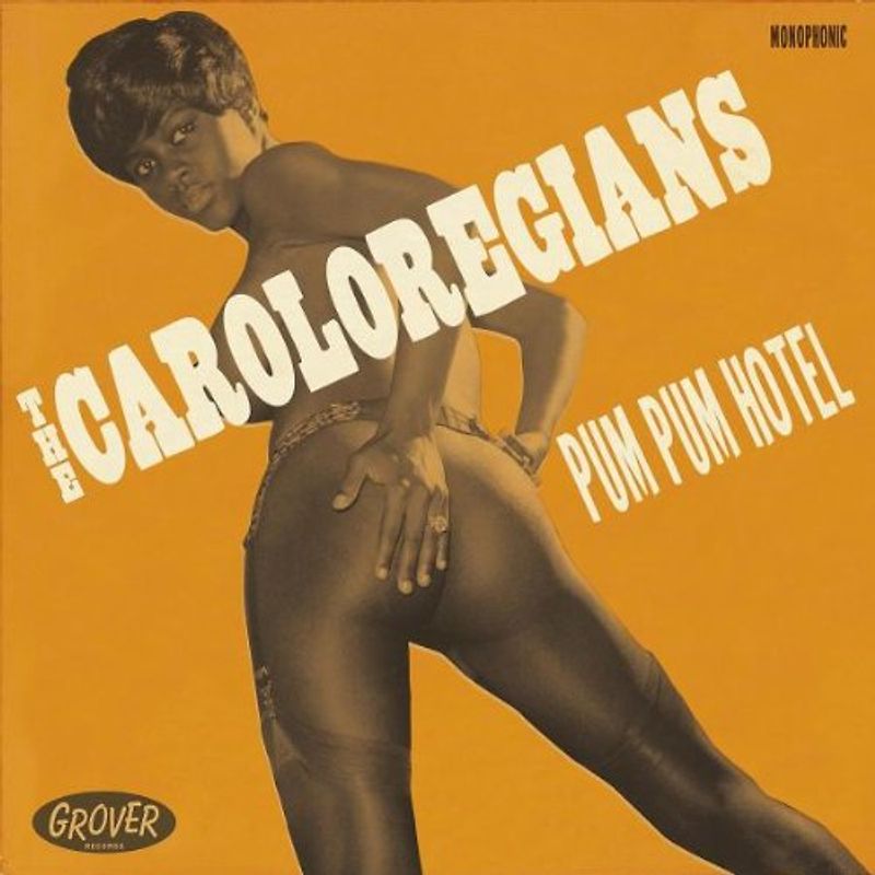 Caroloregians - Pum Pum Hotel