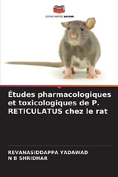 Études pharmacologiques et toxicologiques de P. RETICULATUS chez le rat