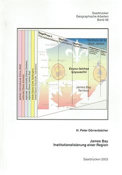 James Bay - Institutionalisierung einer Region