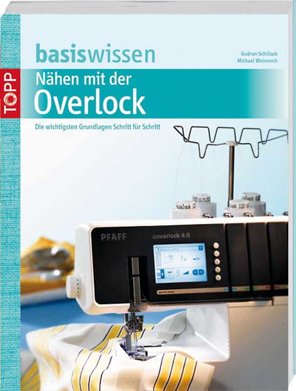 basiswissen Nähen mit der Overlock