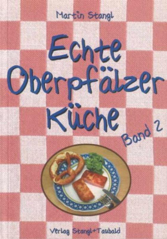 Echte Oberpfälzer Küche