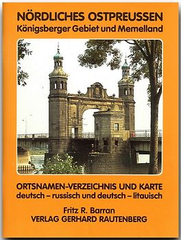 Ortsnamensverzeichnis der Ortschaften des Kaliningrader Gebietes und des Memellandes