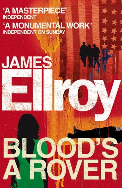 Blood's a Rover - James Ellroy