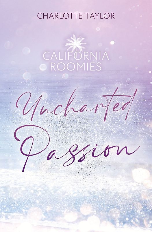 California Roomies – Uncharted Passion