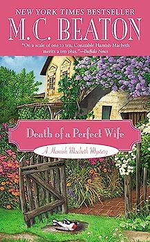 Death of a Perfect Wife (A Hamish Macbeth Mystery, Band 4) - Beaton, M. C.