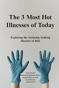 The 3 Most Hot Illnesses of Today