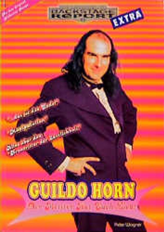 Guildo Horn - Der Meister hat Euch lieb!. Backstage Report extra. Fan-Buch-Story