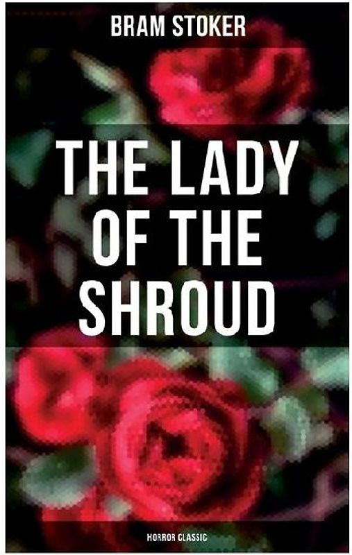 The Lady of the Shroud: Horror Classic