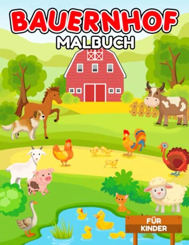 Bauernhof Malbuch für Kinder: 30 Malvorlagen mit Tieren und Leben auf dem Bauernhof zum Ausmalen | Gag Geschenke | White Elephant Geschenke | Stressabbau-Geschenke | Weihnachtsgeschenke