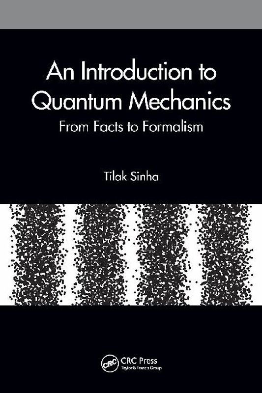 An Introduction to Quantum Mechanics