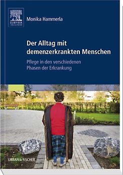 Der Alltag mit demenzerkrankten Menschen