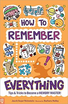 How to Remember Everything