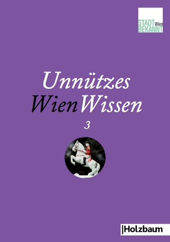 Unnützes WienWissen 3