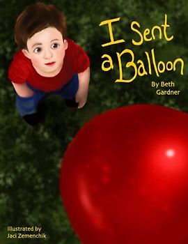 I Sent a Balloon